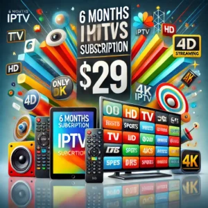 6 Months IPTV Subscription